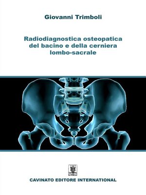 cover image of Radiodiagnostica osteopatica del bacino e della cerniera lombo-sacrale